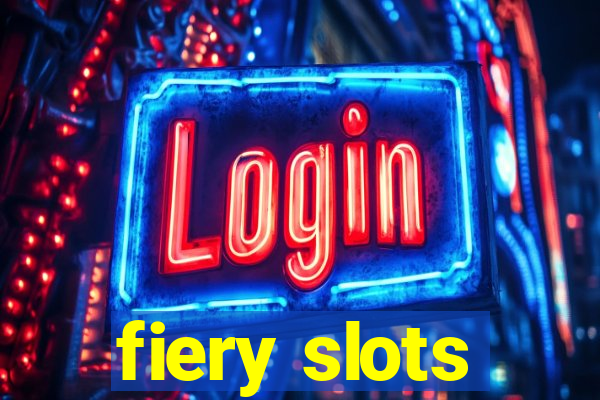 fiery slots